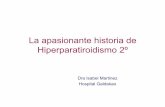 La apasionante historia de Hiperparatiroidismo 2º · filtración ocasiona hiperfosfatemia y mantiene el circulo . Prevalence of abnormal serum vitamin D, PTH, calcium, ...