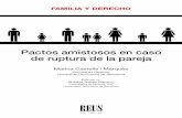 COLECCIÓN FAMILIA Y DERECHO - Editorial Reus · Prólogo 9 contenido patrimonial del pacto amistoso de separación, que se publicarán separadamente. La Dra. Marina Castells i Marquès