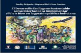 El Desarrollo Endógeno Sustentable Como interfaz para ... fileEl Desarrollo Endógeno Sustentable como interfaz para implementar el Vivir Bien en la gestión pública boliviana Freddy