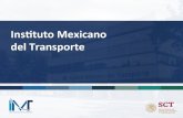 Instuto Mexicano del Transporte - gob.mx · aeropuertos de manera más eﬁciente. Invesgación aplicada ... • Herramienta para el diseño de pavimentos ﬂexibles – Proyecto,