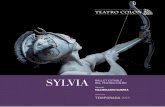 SYLVIA - Teatro Colón Sylvia.pdf · DOMiNgO 23 17HS AV | MARTES 25 20HS AN ... (Rusia), para bailar ... la escuela Fullbright para estrenar su Pas de Quatre