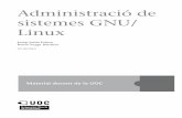 sistemes GNU/ Administració de Linuxopenaccess.uoc.edu/webapps/o2/bitstream/10609/61285/7...GNUFDL • PID_00212803 Administració de sistemes GNU/Linux Josep Jorba Esteve Remo Suppi