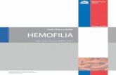 GPC Hemofilia, · 2 GPC Hemofilia, 201 3 – Ministerio de Salud. Ministerio de Salud. “Guía Clínica Hemofilia”. Santiago: Minsal, 2013 . Todos los derechos reservados.