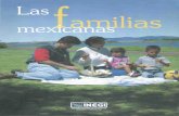 Las Fa m ilias Mexicanas.internet.contenidos.inegi.org.mx/contenidos/productos/...Introducción La familia constituye un objeto de estudio, a la vez que presenta una gran riqueza para