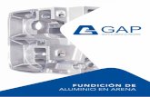 FUNDICIÓN DE ALUMINIO EN ARENA - es.alu-gap.com · aplicar correctamente las ventajas del uso del aluminio en su área tecnológica: alta conductividad eléctrica y térmica, bajo