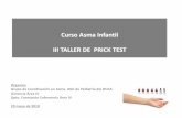 Curso Asma Infantil III TALLER DE PRICK TEST · Prick-test en el diagnostico de alergia cutánea. Formación Dermatológica. 2012; 17: ... al. Practical guide to skin prick test in