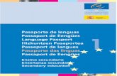 Pasaporte de lenguas Passaport de llengües 1 - sepie.es · Pasaporte das linguas Este documento é un rexistro de habilidades, di-plomas e experiencias lingüísticas e intercultu-rais.