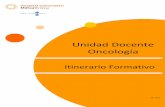 Unidad Docente Oncología · Unidad Docente Oncología Itinerario Formativo Marzo 2014 Este documento es propiedad intelectual de la UEN Asistencial de MútuaTerrassa.