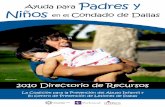 Ayuda para Padres y Niños Condado de Dallas 2010 Directory (span).pdf · Legal Hospice of Texas 23 Linea Legal Directa para Texanos 23 SMU Legal Services 34 ... Community Dental
