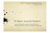 El Open Journal System - uv.es · ÍNDICE 1. El acceso abierto en las publicaciones 2. La iniciativa Open Journal System (OJS) 3. Elementos del sistema: Ventajas e inconvenientes