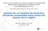 Diseño de un modelo de Empresa Eficiente … Requerimientos regulatorios Managua, Nicaragua, 5-7 Diciembre 2011 Factibilidad para Implementación de Modelos de Empresa Eficiente País