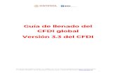 Guía de llenado del CFDI global Versión 3.3 del CFDIoma de Administración Tributaria Av. Hidalgo, núm. 77, col. Guerrero, delegación Cuauhtémoc, Ciudad de México., c. p. 06300