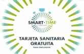 TARJETA SANITARIA GRATUITA - smartbuys.es · byCON SMART·BUYS • Este “pago por uso” ofrece la calidad de la sanidad privada pero con unos precios inferiores y ﬁjados previamente.