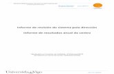 Informe de revisión do sistema pola dirección Informe de ...minaseenerxia.uvigo.es/images/docs/calidade/evidencias/R1_DE-03_P1_2016-17.pdf · O obxecto deste informe é a realización
