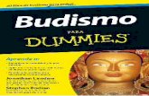 Budismo para Dummies - assets-libr.cantook.net · ¡Entra a formar parte de la comunidad Dummies! El sitio web de la colección …para Dummies está pensado para que tengas a mano