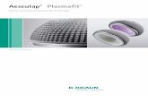 Aesculap Plasmafit - biodec.com.ar · 7 Plasmafit® Plus está diseñado para tratamientos combina-dos con materiales de cerámica o polietileno para la arti-culación. En comparación