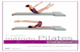 El auténtico método Pilates - datelobueno.comdatelobueno.com/wp-content/uploads/2014/05/El-auténtico-pilates.pdf · diente El Arte del Control, por J. H. Pilates® en colaboración