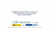 TERAPIA CELULAR EN ESPAÑA - sehh.es · Proyecto “RD16/0011/0001”, Plan Estatal de I+D+I 2013-2015, financiado por el Instituto de Salud Carlos III y cofinanciado por la Unión