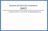 Sistema de Atención Ciudadana SACI · Proporciona información del estado que guardan las peticiones de la ciudadanía por comunidad, por servicio y por dirección por lo que al