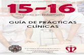 GUÍA DE PRÁCTICAS CLÍNICAS - Facultad Enfermeria y ... Practicas... · competencias y conocimientos, por lo que se establecen los siguientes requisitos: - Para el desarrollo del
