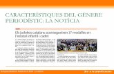 CARACTERÍSTIQUES DEL GÈNERE PERIODÍSTIC: LA NOTÍCIA · Llengua catalana i literatura 3r ESO La notícia ÍNDEX • El gènere de la notícia Característiques de la notícia Model