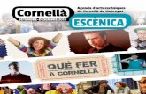 Agenda d’arts escèniques de Cornellà de Llobregat SETEMBRE ... · La cia. de L’Auditori CorEnllà-Teatre torna amb ‘Paraules encadenades’, de Jordi Galceran, en un format