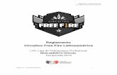 Reglamento Circuitos Free Fire Latinoamérica · 3.3. Registro. Desde el sitio de tu Circuito podrás ingresar a los 3 torneos puntuables, abiertos como prescripción para un número