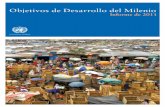 Objetivos de Desarrollo del Milenio. Informe de 2011 · El presente informe se basa en una serie de datos originales reunidos por el Grupo Interinstitucional y de Expertos sobre los