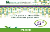 Guía para el docente Educación primaria 5 - gob.mx · timo desarrollo, promoviendo una convivencia armónica en el hogar que se refleje en ámbito escolar, al favorecer una educación