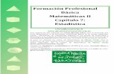 Formación Profesional Básica Matemáticas II Capítulo 7 ... 7 Estadistica.pdf · calcular las medidas de centralización, media, mediana y moda y las medidas de dispersión, varianza