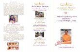 Kriya Yoga Europa LA SCIENCIA ANTIGUA DEL KRIYA YOGA · meditación ancestral que cultiva el cuerpo, la mente, el intelecto y la consciencia del alma, a través de poderosas disciplinas