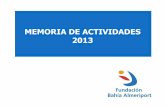 MEMORIA DE ACTIVIDADES 2013 - almeriport.com de actividades/Memoria de... · estrecha con Concejalía de Turismo del Ayuntamiento de Almería, Concejalía de Turismo de Ayuntamiento