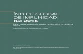 Índice Global de impunidad igi 2015autoformacionycultura.weebly.com/uploads/1/7/5/2/17524563/igi_2015_digital.pdf · 1 Índice Global de impunidad igi 2015 Centro de estudios sobre