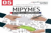 Actividades económicas de las MIPYMES en la República ... · 6 Actividades económicas de las MIPYMES en la República Dominicana En el módulo MIPYME de la ENHOGAR 2013 también