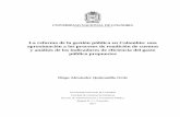 La reforma de la gestión pública en Colombia: una ...bdigital.unal.edu.co/57241/7/diegoalexanderquintanillaortiz.2017.pdf · Tesis de maestría presentada como requisito parcial