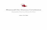 Manual De Danza Cristiana - elartedeservir.org · Manual de Danza Cristiana por Gilsa Zorrilla está bajo una licencia Creative Commons de Reconocimiento-No comercial-Compartir, bajo