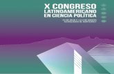 CONGRESO LATINOAMERICANO eN CIENCIA POLÍTICA · Latinoamericano de Ciencia Política invita a reflexionar no sólo sobre los cambios políticos actuales, sino además sobre las permanencias