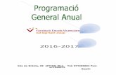 PGA CURS 2016-2017 - ccsantjosepmao.com · Comissió Multilingüe i d’Inserció el Medi Sòcio-Cultural. Comissió per la Resiliència – Pastoral - Valors i Civisme. Comissió