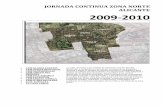 JORNADA CONTINUA ZONA NORTE DE ALICANTE - anpecv.es · posibilidad, sobre todo para mejorar las condiciones de habitabilidad (el 45,3% de ellos) y para evitar la inseguridad ciudadana