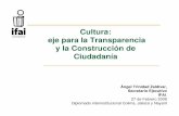 Cultura: eje para la Transparencia y la Construcción de ...itei.org.mx/v3/micrositios/interinstitucional/presentaciones/angel... · Expectativas para el ejercicio del derecho de