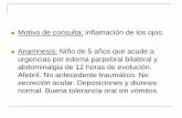 Motivo de consulta: inflamación de los ojos. Anamnesis ...campus.usal.es/~ogyp/Clases teoricas 2013 2014/Nefrologia/SEMINARIO.pdf · Motivo de consulta: inflamación de los ojos.