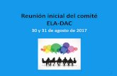 Reunión inicial del comité ELA-DAC - face.dpsk12.orgface.dpsk12.org/wp-content/uploads/2017/10/14300_1_AugustDACKickoff... · estudiantes que están aprendiendo inglés; ¡comuníquense