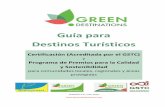 Guía para Destinos Turísticos - greendestinations.orggreendestinations.org/.../2018/09/GD-Guide-for-Destinations-Spanish.pdf · suyo. Reconocimiento internacional a través de los