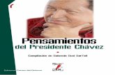 Pensamientos del Presidente Chávez Compilación de Salomón ... · Compilación: Salomón Susi Sarfati Colección TILDE CORREO DEL ORINOCO Alcabal a Urapal, Edificio Dimase, La Candelaria,
