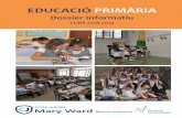 EDUCACIÓ PRIMÀRIA - marywardbarcelona.net · 7 La catequesi: com a moment de trobada per créixer en la fe juntament amb altres companys. ’ofereix la catequesi des de 3r de primària