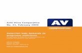 Anti-Virus Comparative No. 21, February 2009 Detección ... · donde se incluirá la prueba retrospectiva, que evalúa si los productos antivirus están detectando en forma correcta