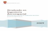 Graduado en Ingeniería Aeroespacial - centros.unileon.escentros.unileon.es/eiii/files/2010/10/GRADO_Aeroespacial.pdf · Universidad de León 2009 Graduado en Ingeniería Aeroespacial