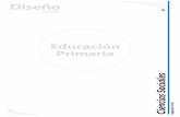 Educación Primaria - chubut.edu.ar · 5 Diseño Curricular Primaria / Ciencias Sociales Segundo Ciclo 2014 acompañe los cambios curriculares, y una posibilidad interesante es hacerlo