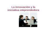 La innovación y la iniciativa emprendedorasba4ca1b6a3c33f59.jimcontent.com/download/version/1431292508/module... · 1. El emprendedor y la innovación empresarial 1.1. Las cualidades