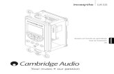 Your music - Cambridge Audio · el mando a distancia los mismos comandos que recibe el teclado y que éste envía al equipo fuente, interfiriendo en el funcionamiento remoto del equipo